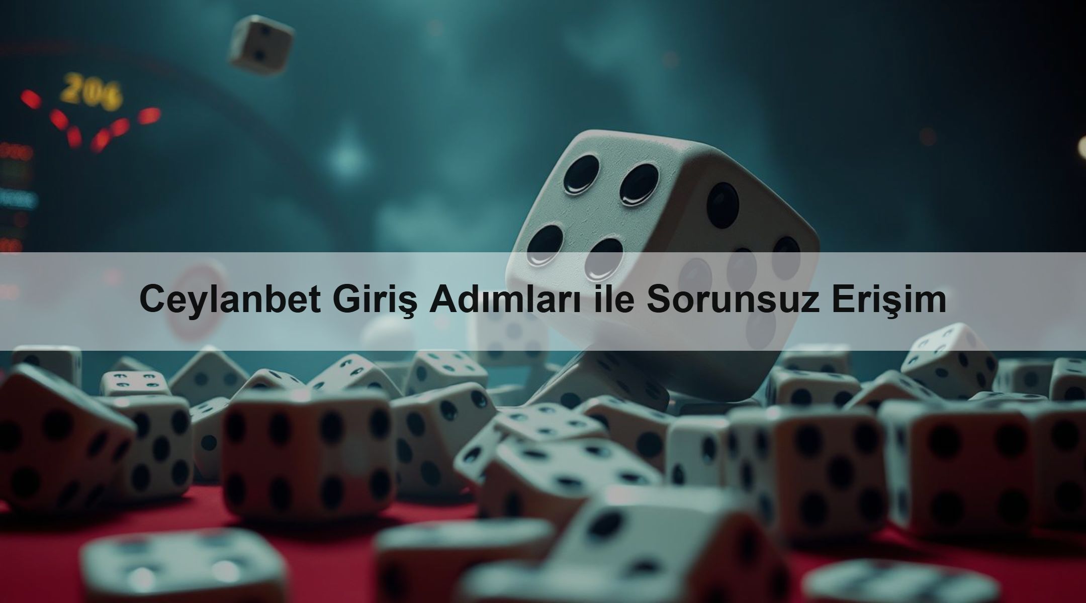 Ceylanbet Giriş Adımları ile Sorunsuz Erişim