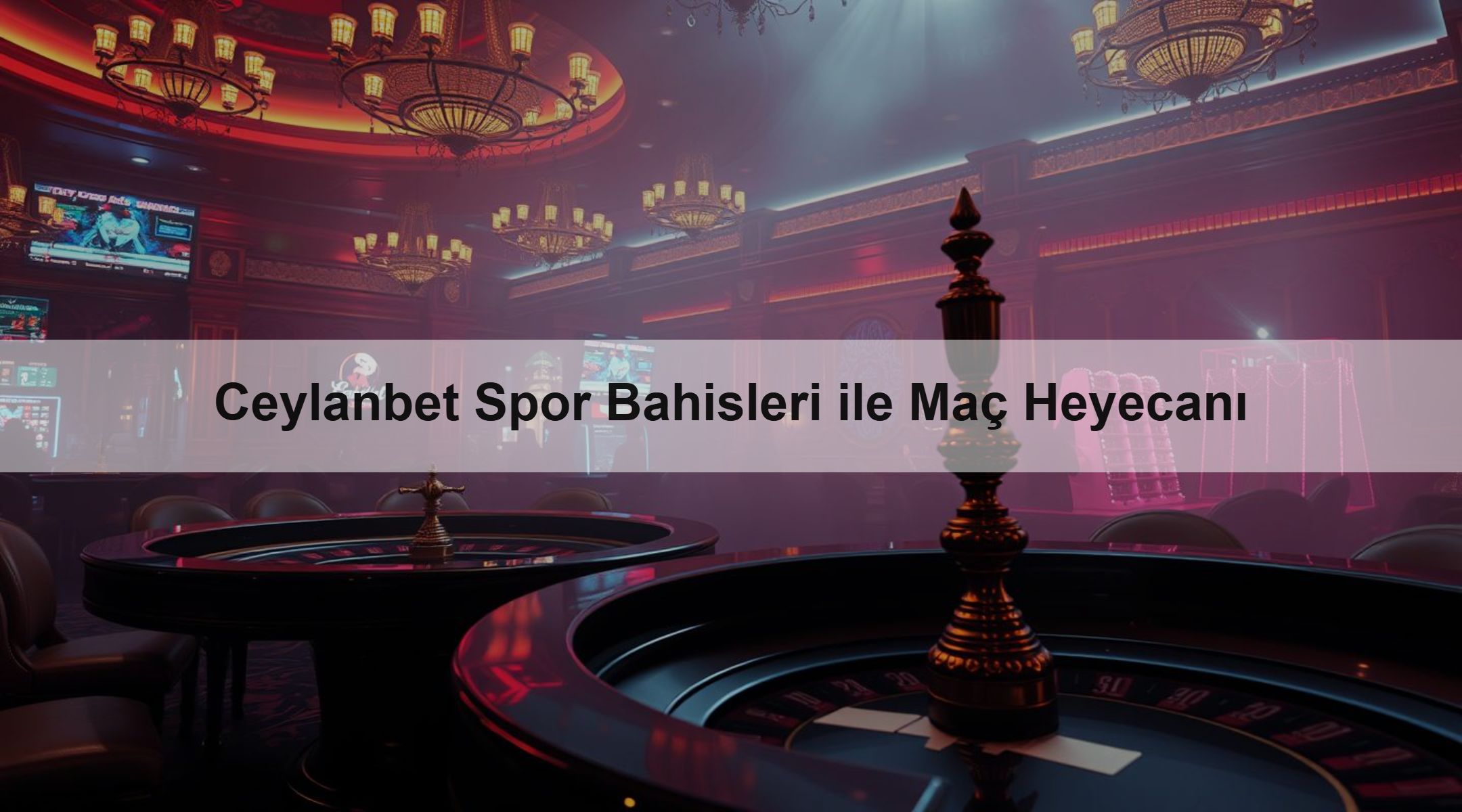 Ceylanbet Spor Bahisleri ile Maç Heyecanı
