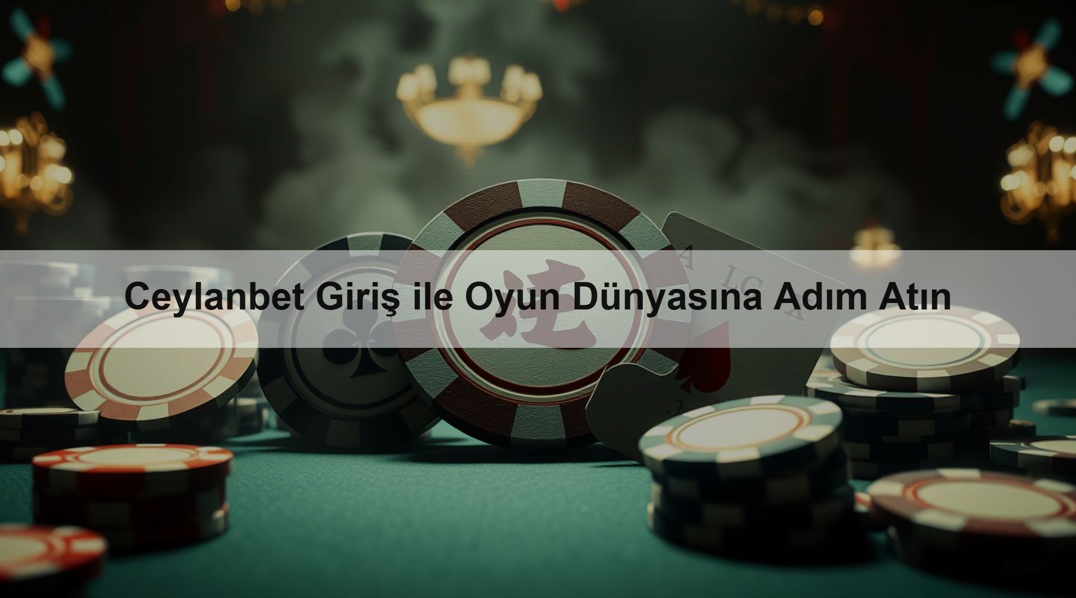 Ceylanbet Giriş ile Oyun Dünyasına Adım Atın
