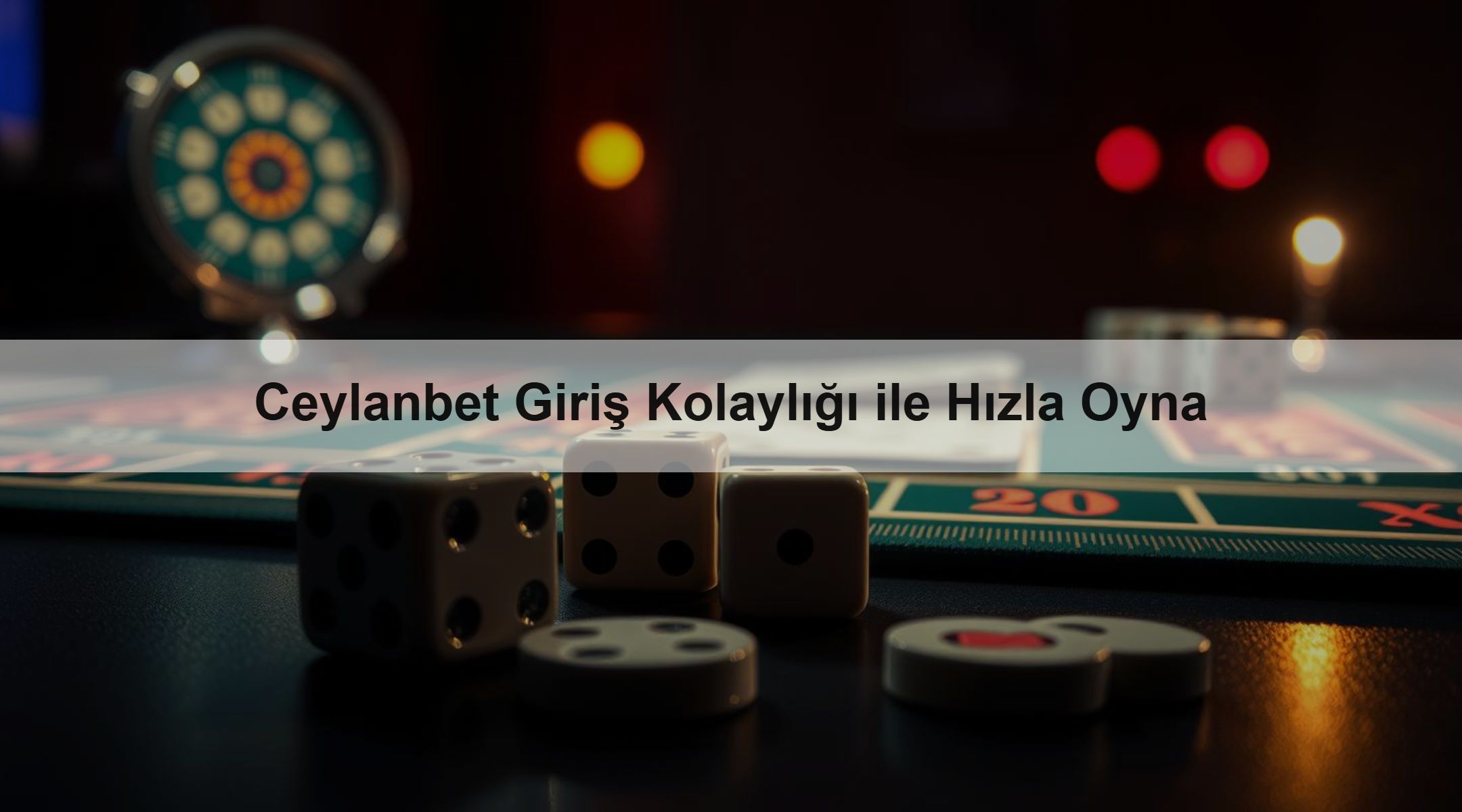 Ceylanbet Giriş Kolaylığı ile Hızla Oyna